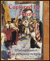 Captured by Pirates, Fern Canyon
Press, 1996, softcover. Captured by Pirates, Fern Canyon Press, 1996,
softcover.