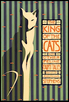 The King of the Cats,
Faber & Faber, Boston and London, 1993, hardcover
and softcover. Sterling Publishing (Barnes & Noble
Publishing), New York City, 2009, hardcover. The King of the Cats, Faber & Faber, Boston and
London, 1993, hardcover and softcover. Sterling
Publishing (Barnes & Noble Publishing), New York
City, 2009, hardcover.