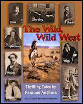 The Wild, Wild West The
Wild, Wild West
