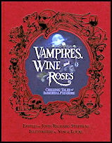 Vampires, Wine and Roses, Berkley
Books (Penguin Group, now Penguin Random House), New
York City, 1997, softcover. Vampires, Wine and Roses, Berkley Books (Penguin
Group, now Penguin Random House), New York City, 1997,
softcover.