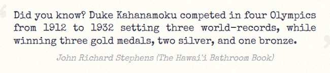 &mdash;from The Hawaii Bathroom Book